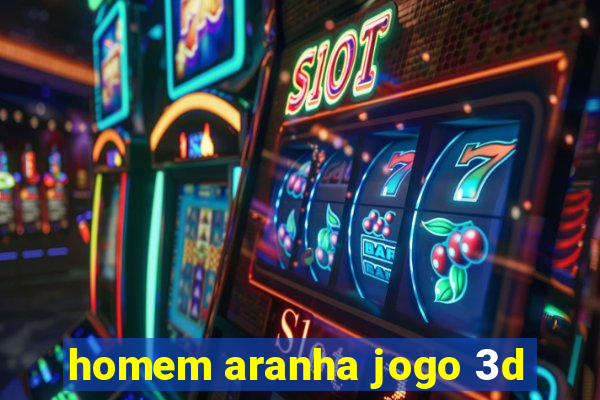 homem aranha jogo 3d